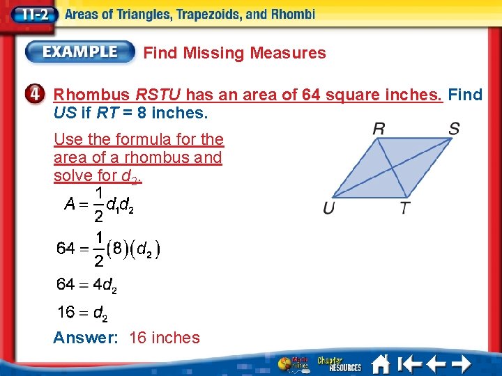 Find Missing Measures Rhombus RSTU has an area of 64 square inches. Find US