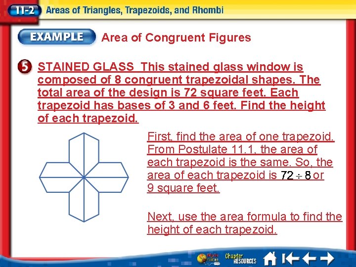 Area of Congruent Figures STAINED GLASS This stained glass window is composed of 8
