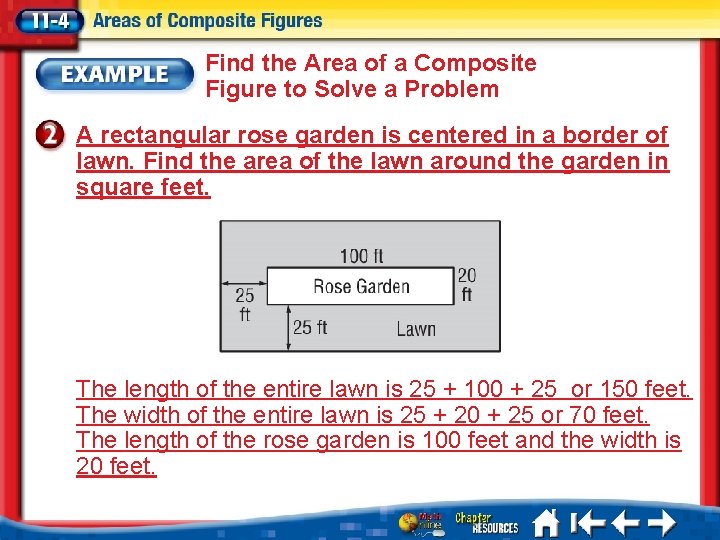 Find the Area of a Composite Figure to Solve a Problem A rectangular rose