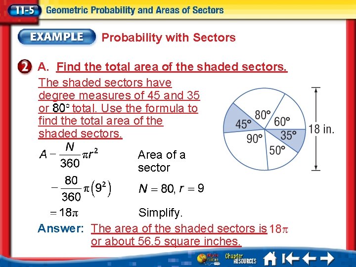 Probability with Sectors A. Find the total area of the shaded sectors. The shaded