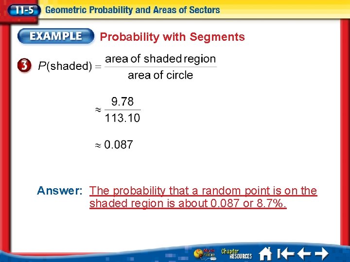 Probability with Segments Answer: The probability that a random point is on the shaded