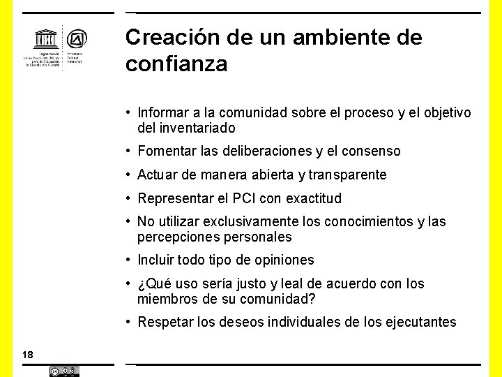 Creación de un ambiente de confianza • Informar a la comunidad sobre el proceso