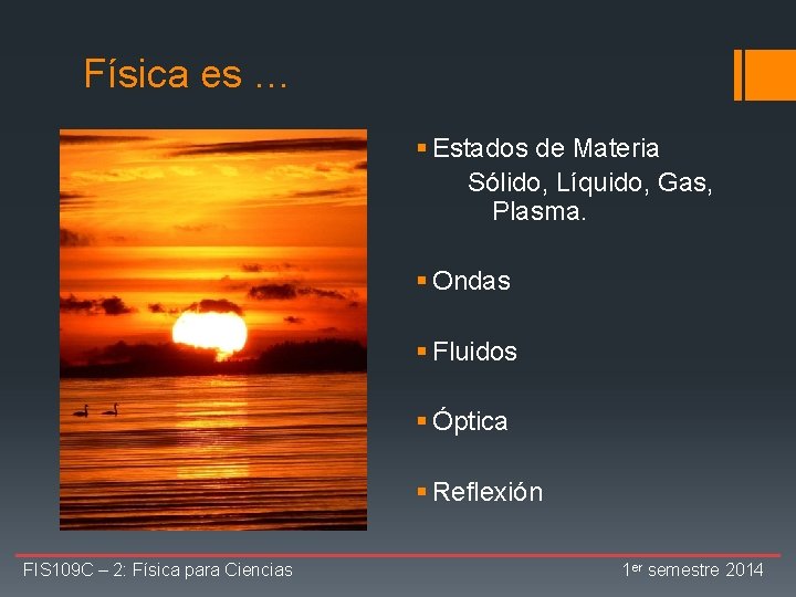 Fsica para Ciencias Introduccin y Magnitudes Fundamentales Dictado