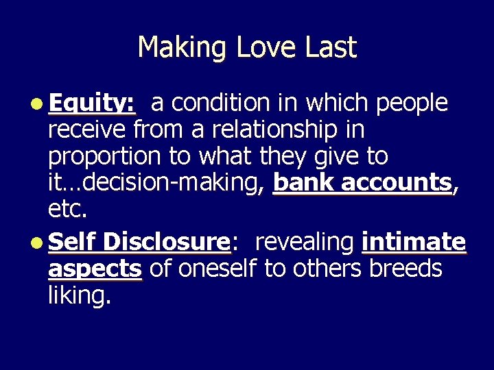 Making Love Last l Equity: a condition in which people receive from a relationship Making Love Last l Equity: a condition in which people receive from a relationship