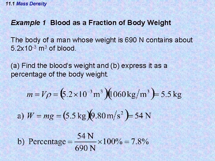 11. 1 Mass Density Example 1 Blood as a Fraction of Body Weight The 11. 1 Mass Density Example 1 Blood as a Fraction of Body Weight The