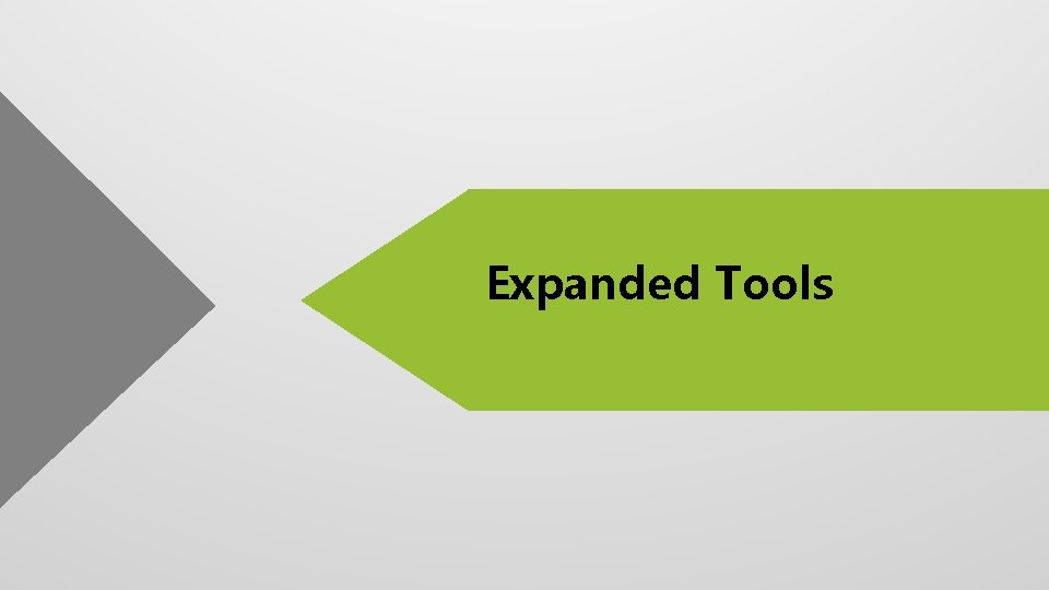 Expanded Tools 