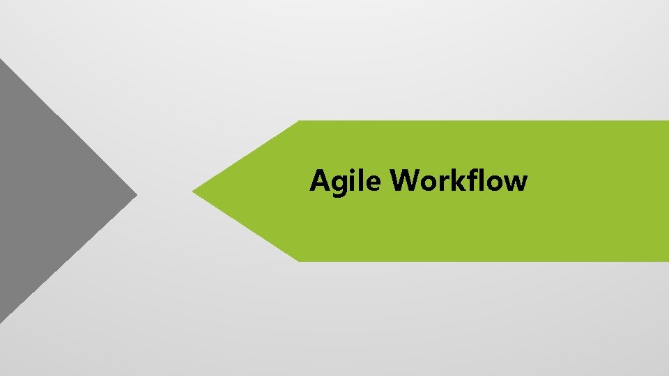 Agile Workflow 