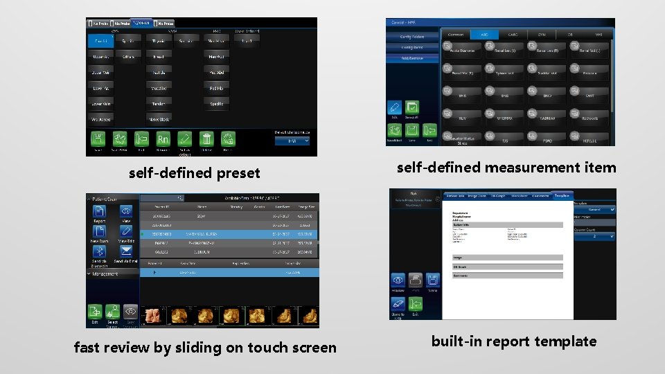 self-defined preset fast review by sliding on touch screen self-defined measurement item built-in report