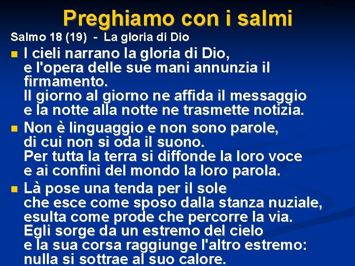 Preghiamo con i salmi ritardo Salmo 18 (19) - La gloria di Dio I