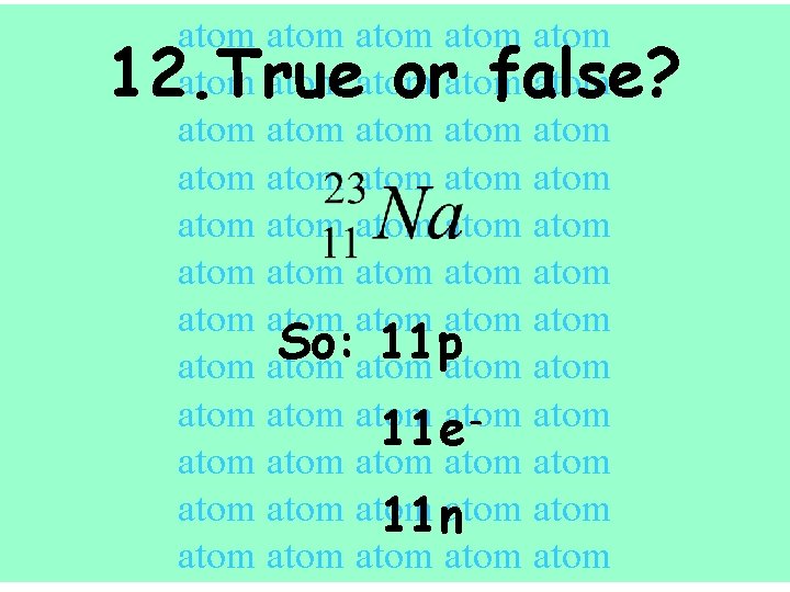 atom atom atom atom atom atom atom atom atom So: 11 p atom atom