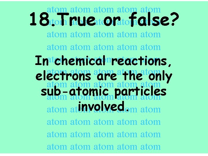 atom atom atom atom atom atomreactions, atom Inatom chemical atom atom electrons are the