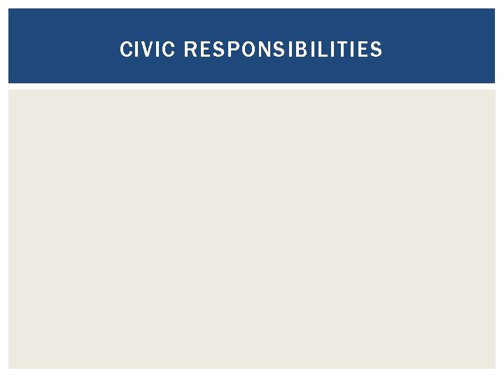 CIVIC RESPONSIBILITIES 