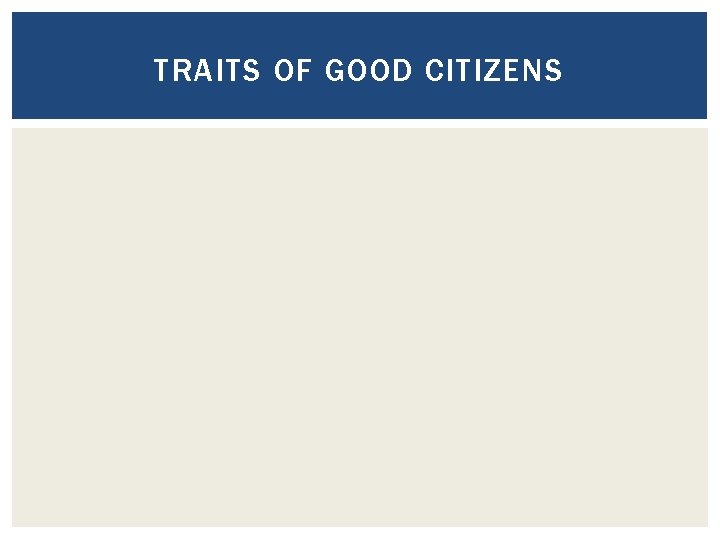 TRAITS OF GOOD CITIZENS 
