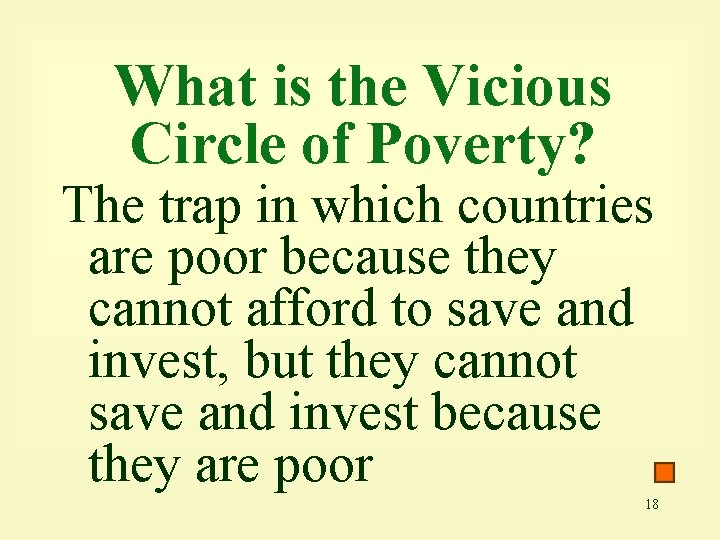 What is the Vicious Circle of Poverty? The trap in which countries are poor