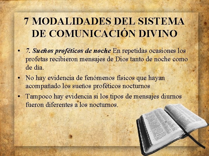 7 MODALIDADES DEL SISTEMA DE COMUNICACIÓN DIVINO • 7. Sueños proféticos de noche En