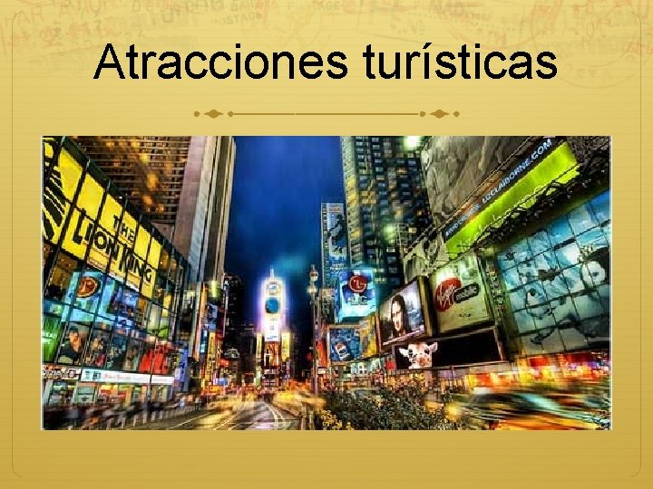 Atracciones turísticas 
