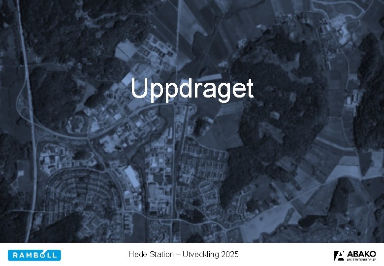 Uppdraget Hede Station – Utveckling 2025 