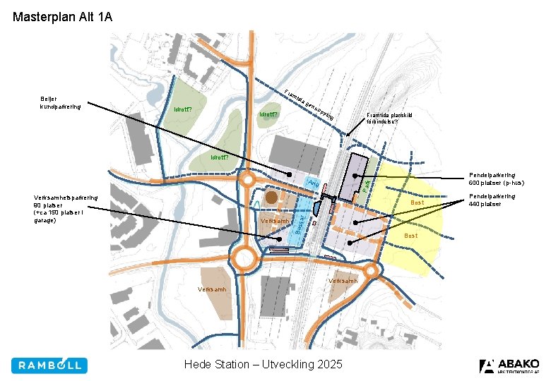 Masterplan Alt 1 A Beijer kundparkering Fra mt Idrott? ida ge Idrott? nk op