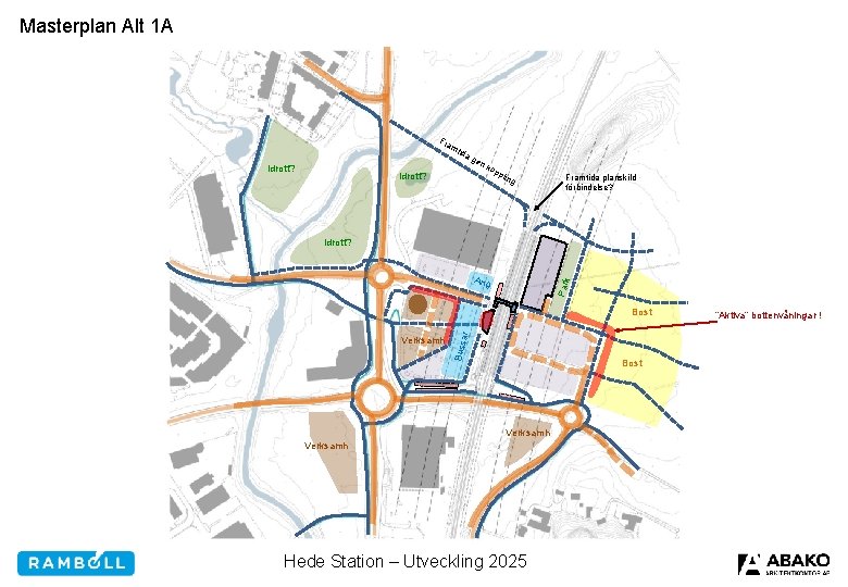 Masterplan Alt 1 A Fra mt Idrott? ida Idrott? ge nk op plin g