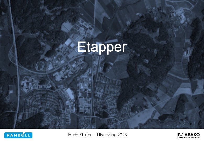Etapper Hede Station – Utveckling 2025 