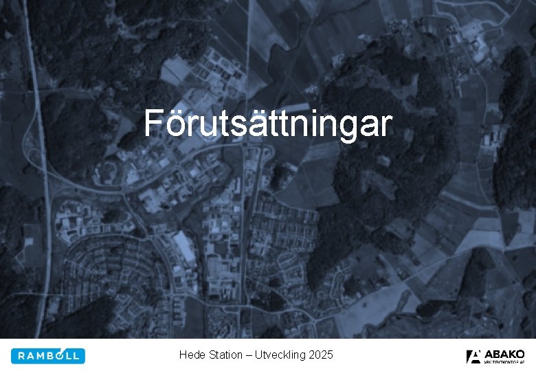 Förutsättningar Hede Station – Utveckling 2025 