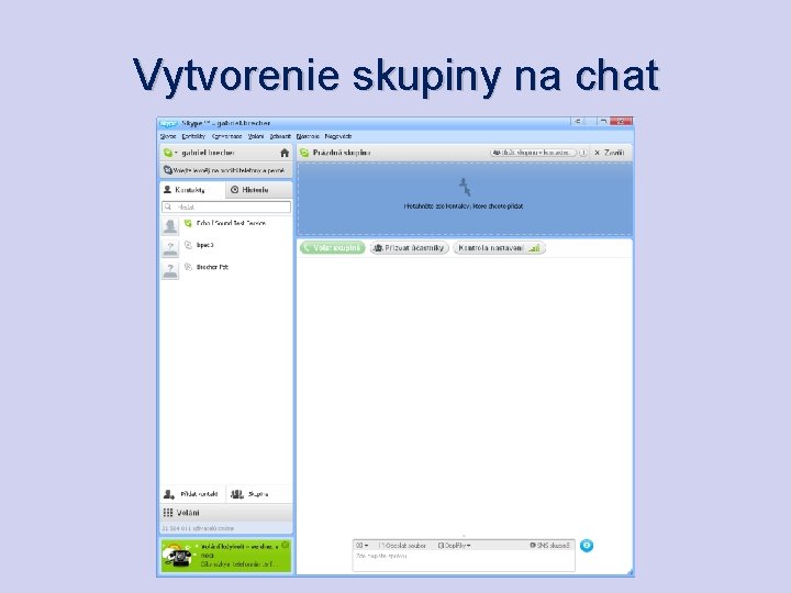 Vytvorenie skupiny na chat 