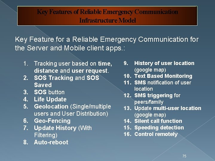 Key Features of Reliable Emergency Communication Infrastructure Model Key Feature for a Reliable Emergency