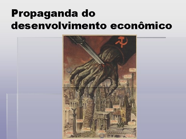Propaganda do desenvolvimento econômico 