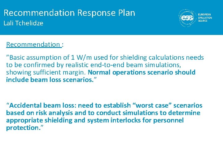 Recommendation Response Plan Lali Tchelidze Recommendation : ”Basic assumption of 1 W/m used for