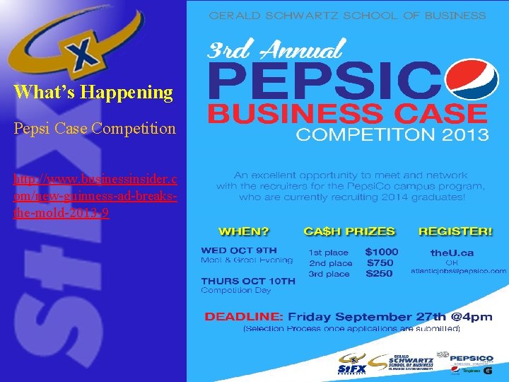 What’s Happening Pepsi Case Competition http: //www. businessinsider. c om/new-guinness-ad-breaksthe-mold-2013 -9 What’s Happening Pepsi Case Competition http: //www. businessinsider. c om/new-guinness-ad-breaksthe-mold-2013 -9