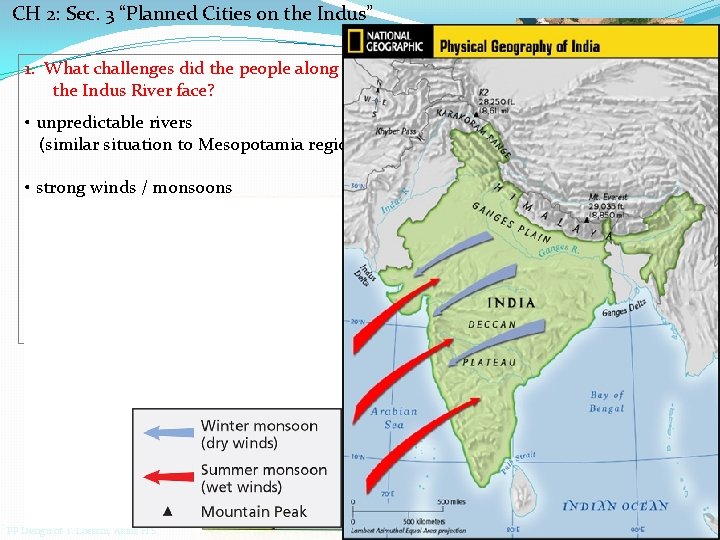 CH 2: Sec. 3 “Planned Cities on the Indus” 1. What challenges did the