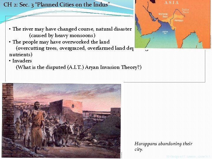CH 2: Sec. 3 “Planned Cities on the Indus” • The river may have