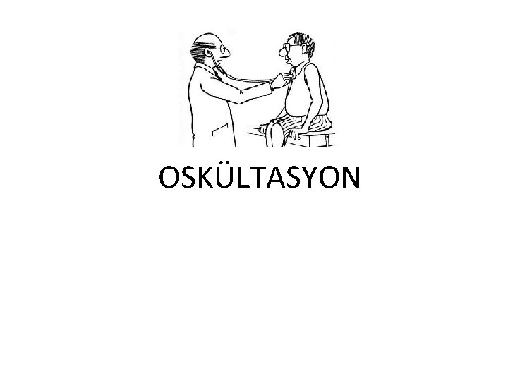 OSKÜLTASYON 