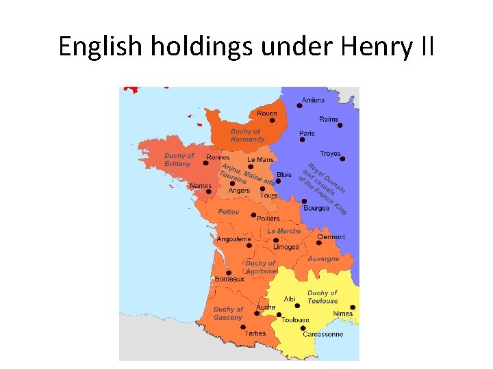 English holdings under Henry II 