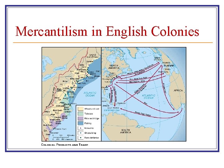 Mercantilism in English Colonies 