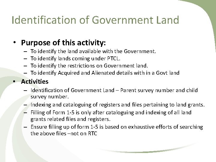 Identification of Government Land • Purpose of this activity: – – To identify the