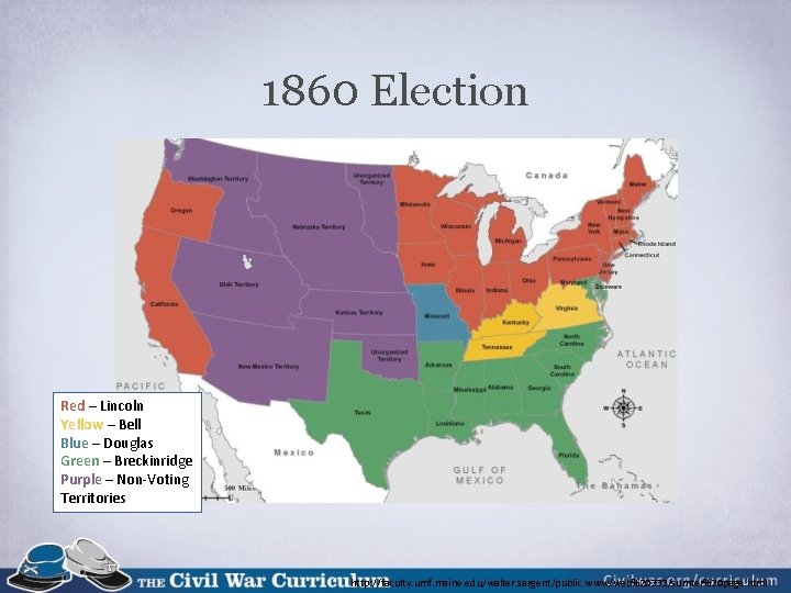 1860 Election Red – Lincoln Yellow – Bell Blue – Douglas Green – Breckinridge