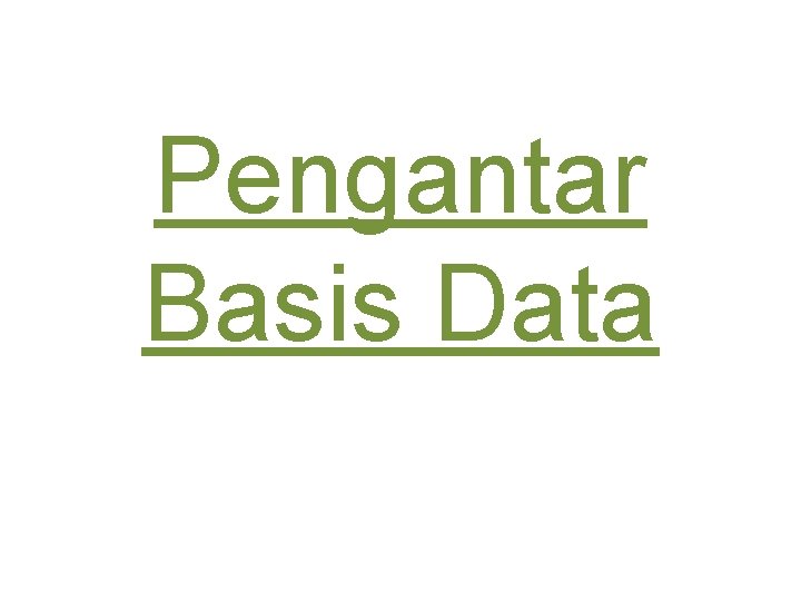 Pengantar Basis Data 