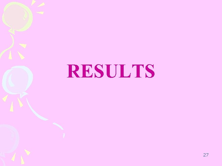 RESULTS 27 RESULTS 27