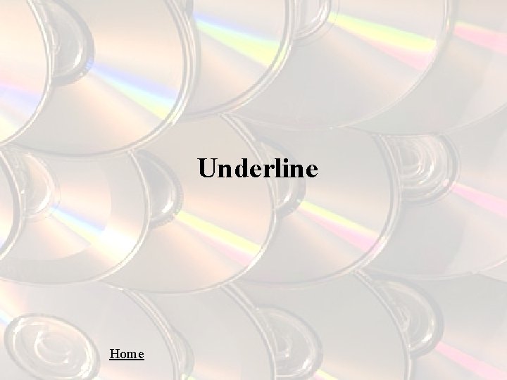 Underline Home 