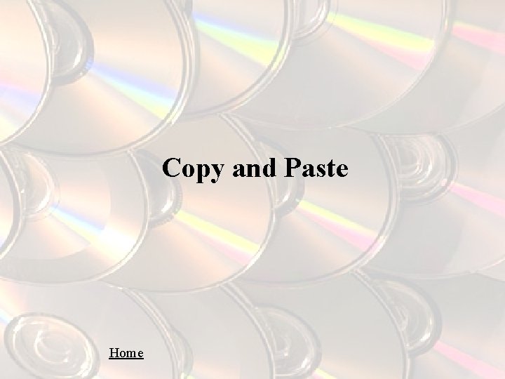 Copy and Paste Home 