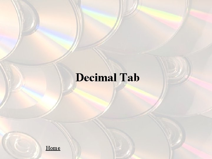 Decimal Tab Home 