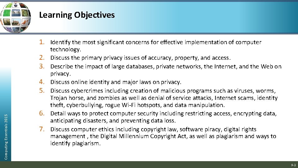 Learning Objectives 1. Identify the most significant concerns for effective implementation of computer 2.