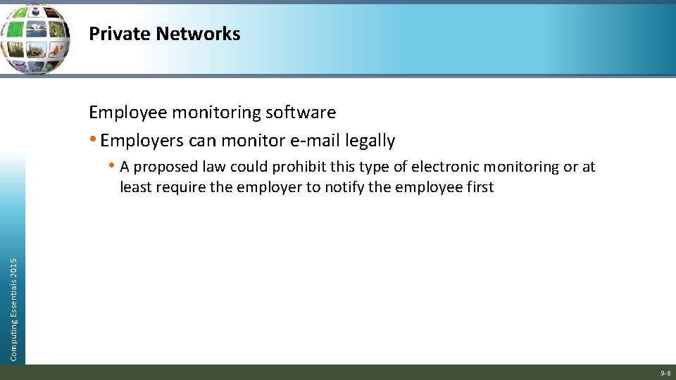 Private Networks Employee monitoring software • Employers can monitor e-mail legally • A proposed