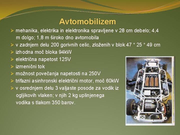 Avtomobilizem Ø mehanika, elektrika in elektronika spravljene v 28 cm debelo; 4, 4 m