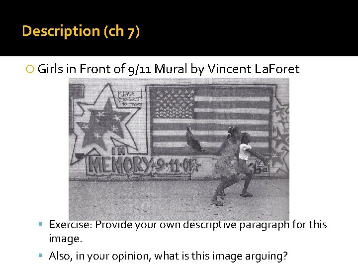 Description (ch 7) Girls in Front of 9/11 Mural by Vincent La. Foret Exercise: