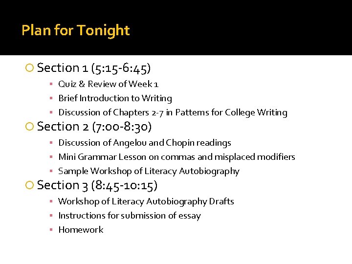 Plan for Tonight Section 1 (5: 15 -6: 45) ▪ Quiz & Review of