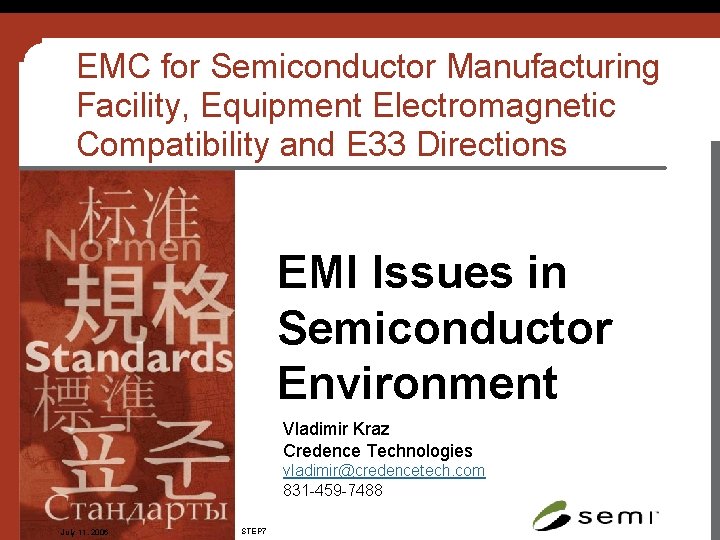 EMC for Semiconductor Manufacturing Facility, Equipment Electromagnetic Compatibility and E 33 Directions EMI Issues