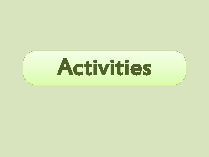 Activities 