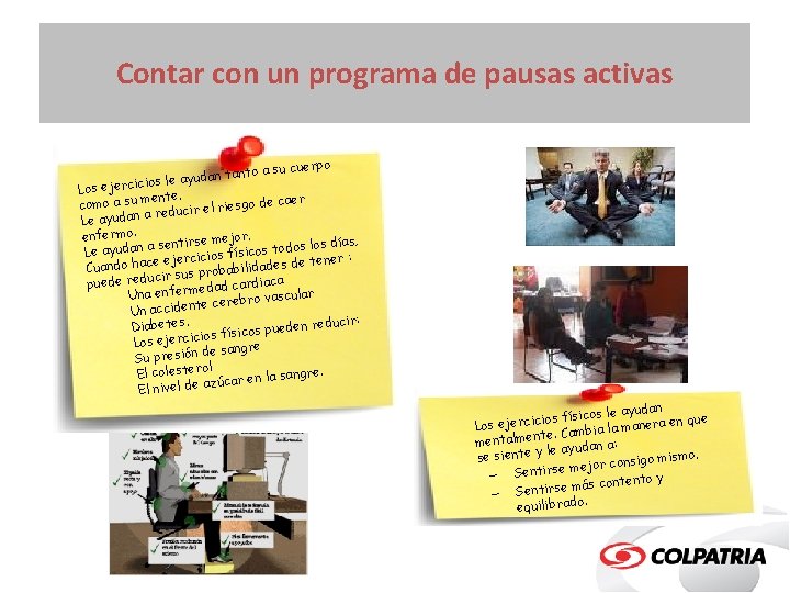 Contar con un programa de pausas activas uerpo anto a su c t n